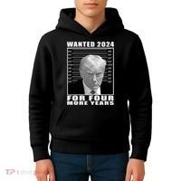 Mug Shot Trump Wanted 2024 For Four More Years Kids Hoodie thumb 4