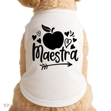 Maestra Spanish Teacher Doggie Tank