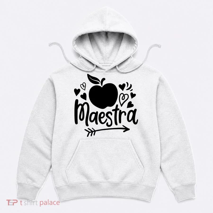 Maestra Spanish Teacher Hoodie
