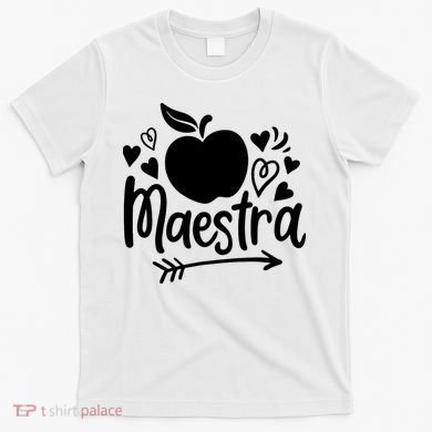Maestra Spanish Teacher T-Shirt