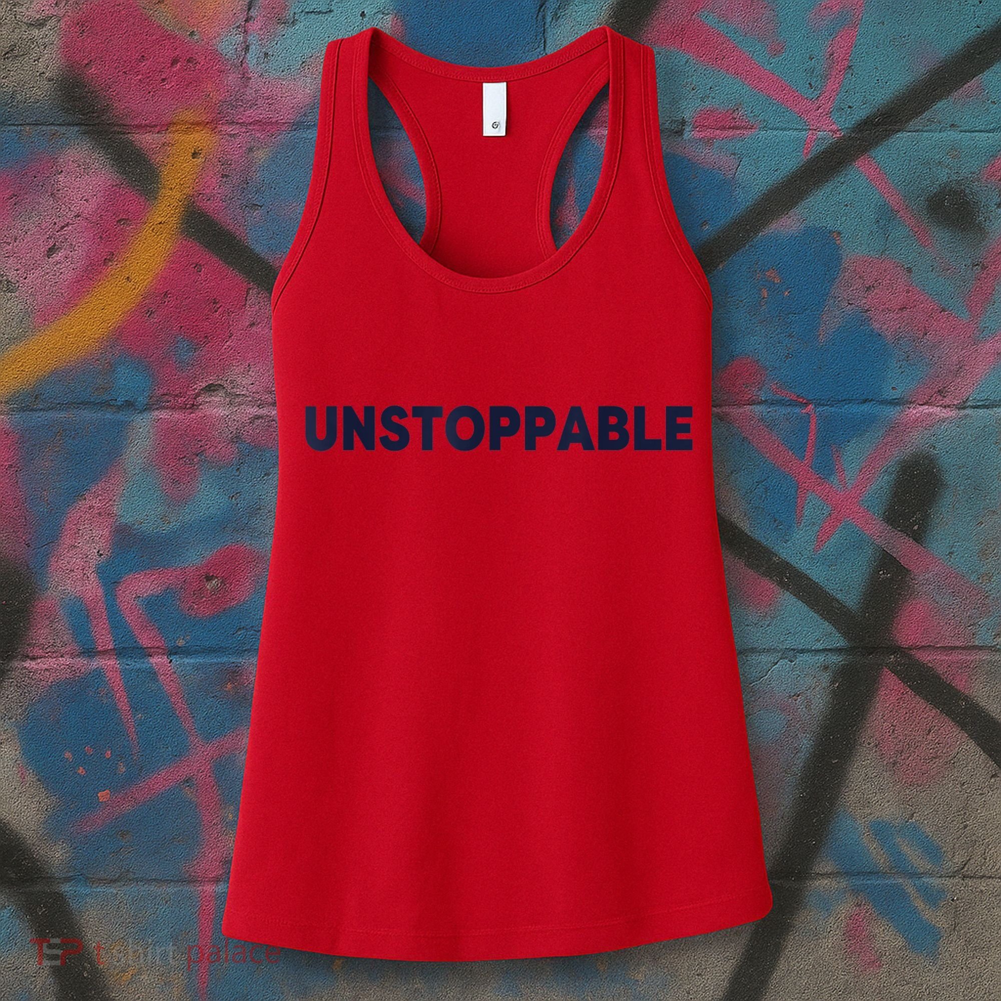 Motivational Saying Unstoppable Women's Tank Top