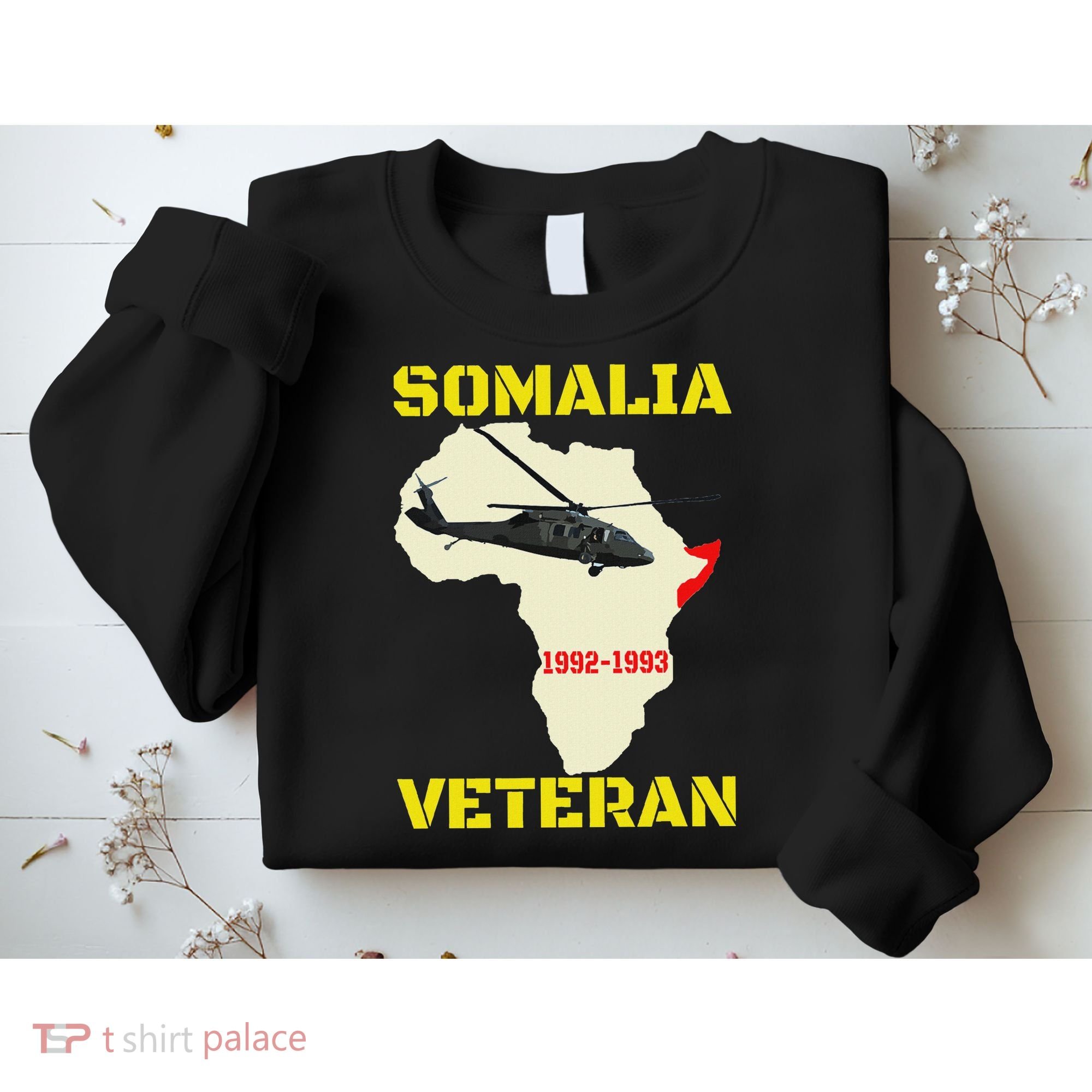 Mogadishu Somalia Veteran Operation Restore Hope War Veteran Sweatshirt