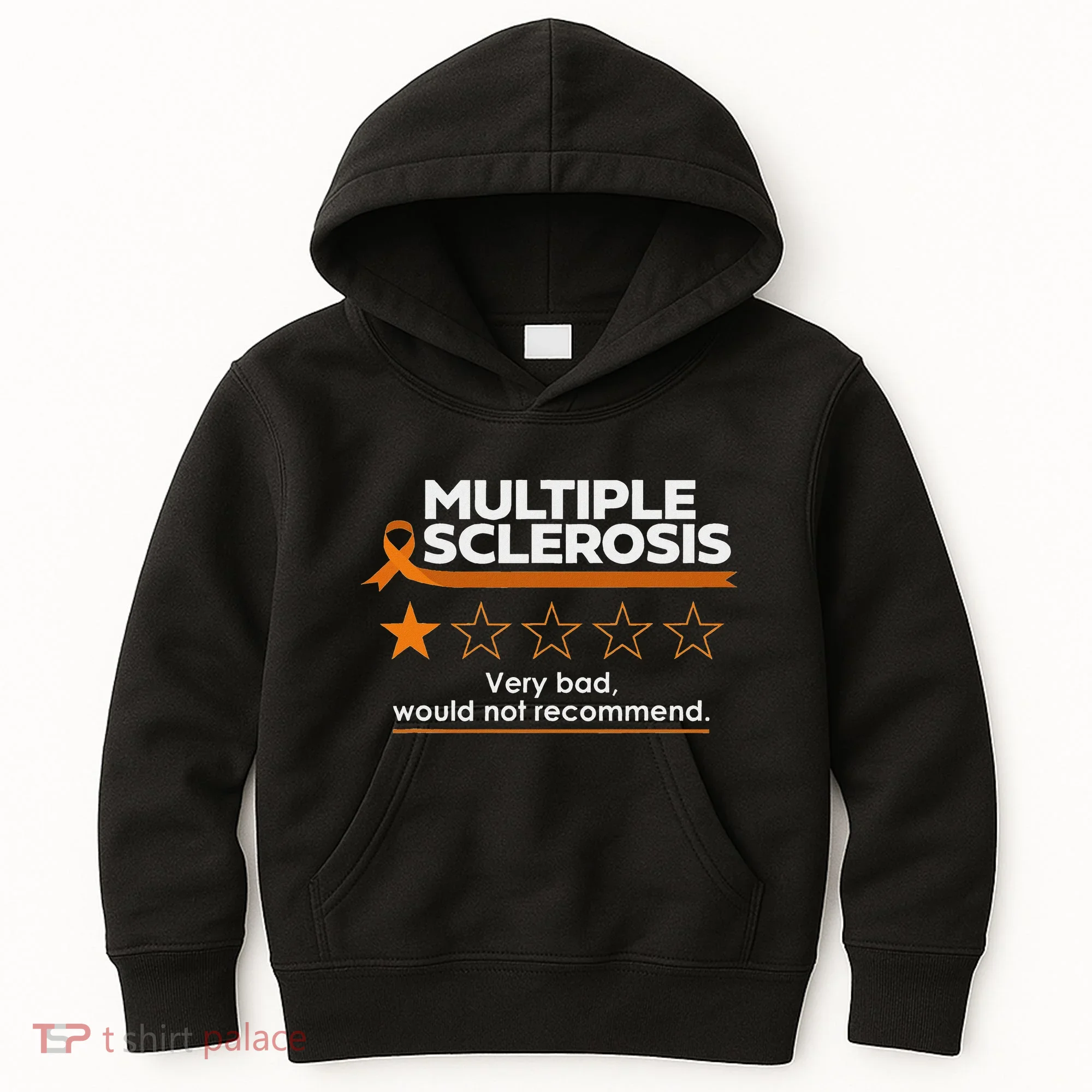 Multiple Sclerosis Very Bad Would Not Recommend Ms Awareness Kids Hoodie