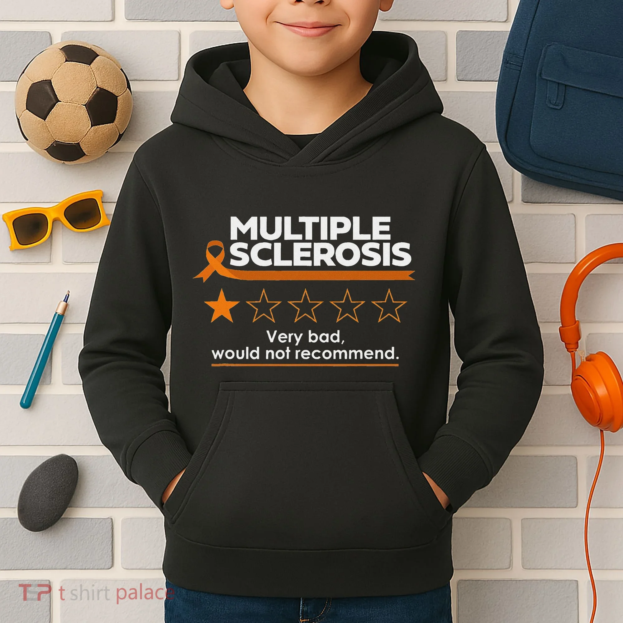 Multiple Sclerosis Very Bad Would Not Recommend Ms Awareness Kids Hoodie