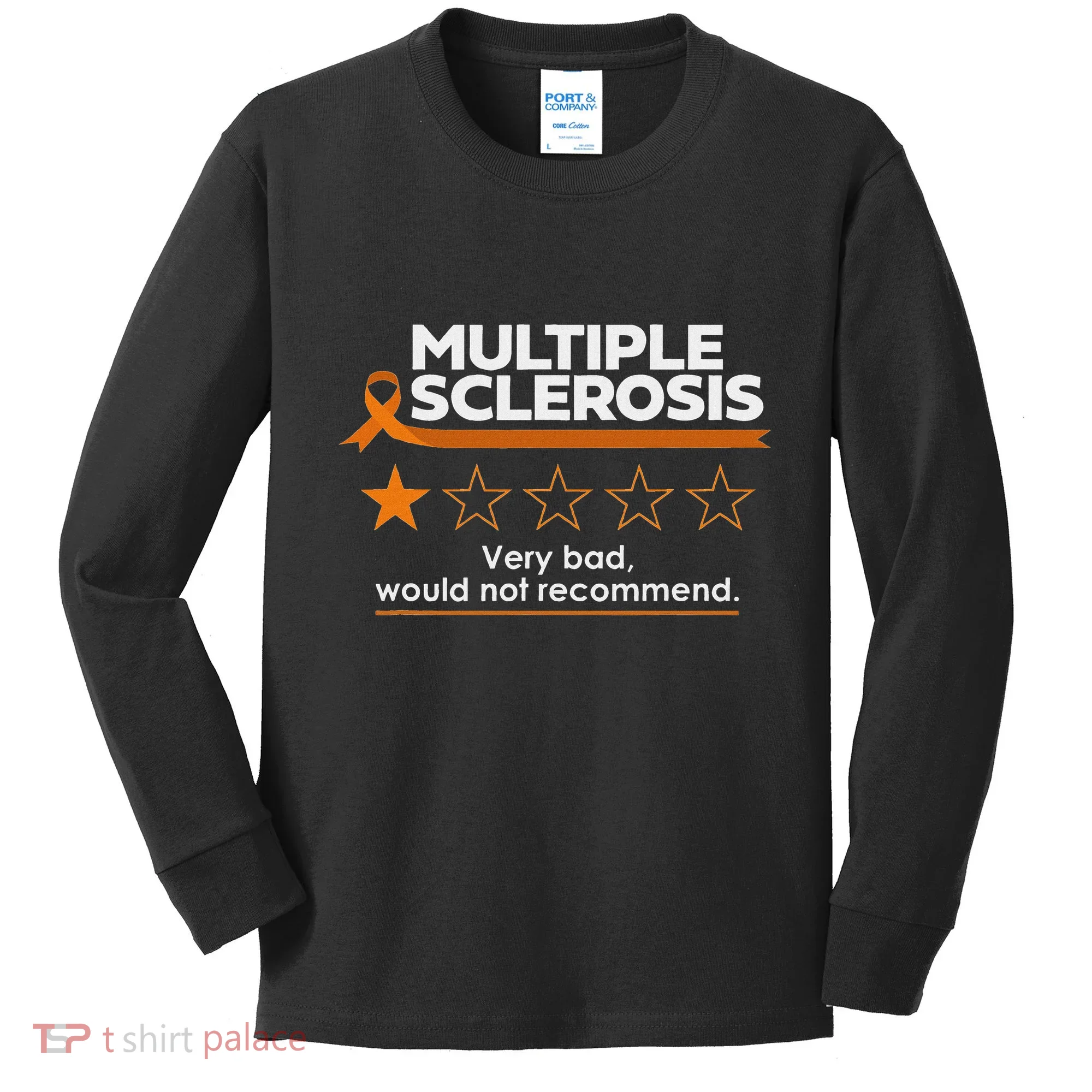 Multiple Sclerosis Very Bad Would Not Recommend Ms Awareness Kids Long Sleeve Shirt