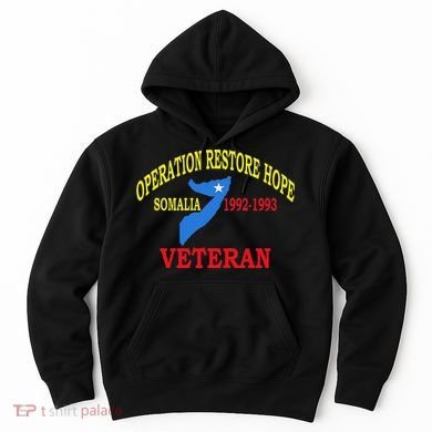 Mogadishu Somalia Veteran Operation Restore Hope War Veteran Hoodie