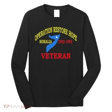 Mogadishu Somalia Veteran Operation Restore Hope War Veteran Long Sleeve Shirt