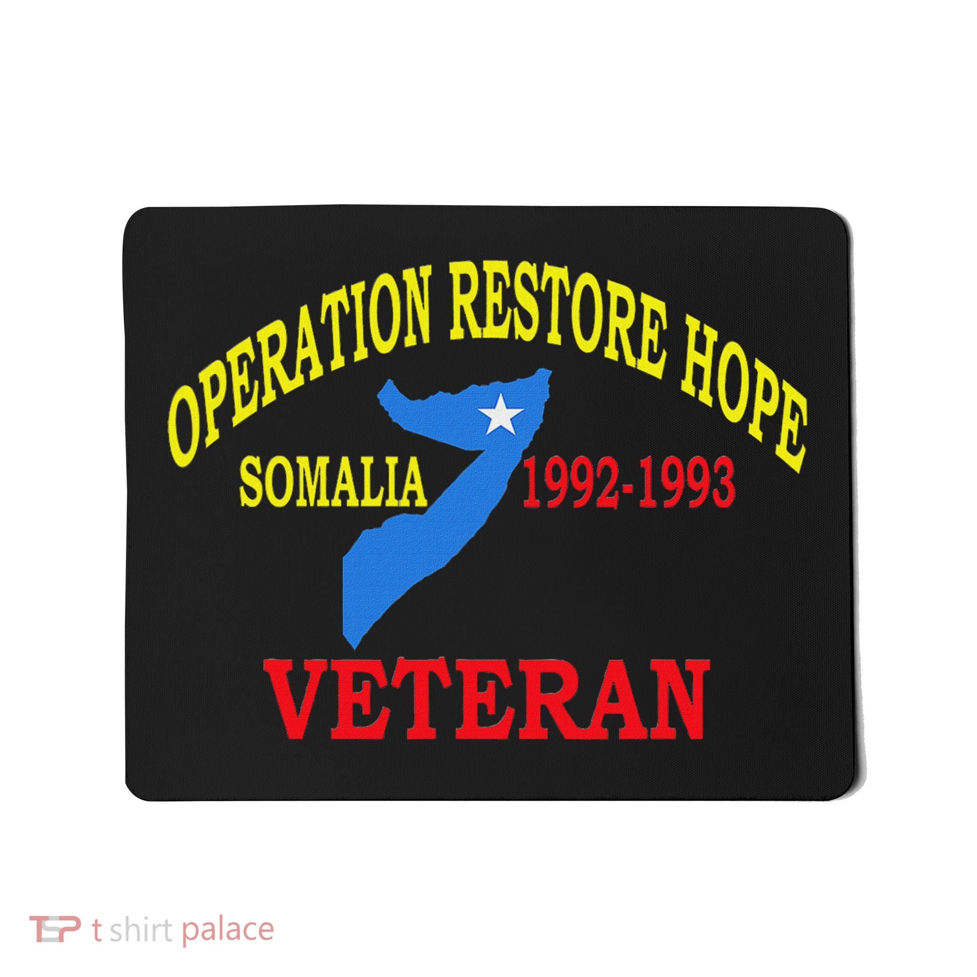 Mogadishu Somalia Veteran Operation Restore Hope War Veteran Mousepad
