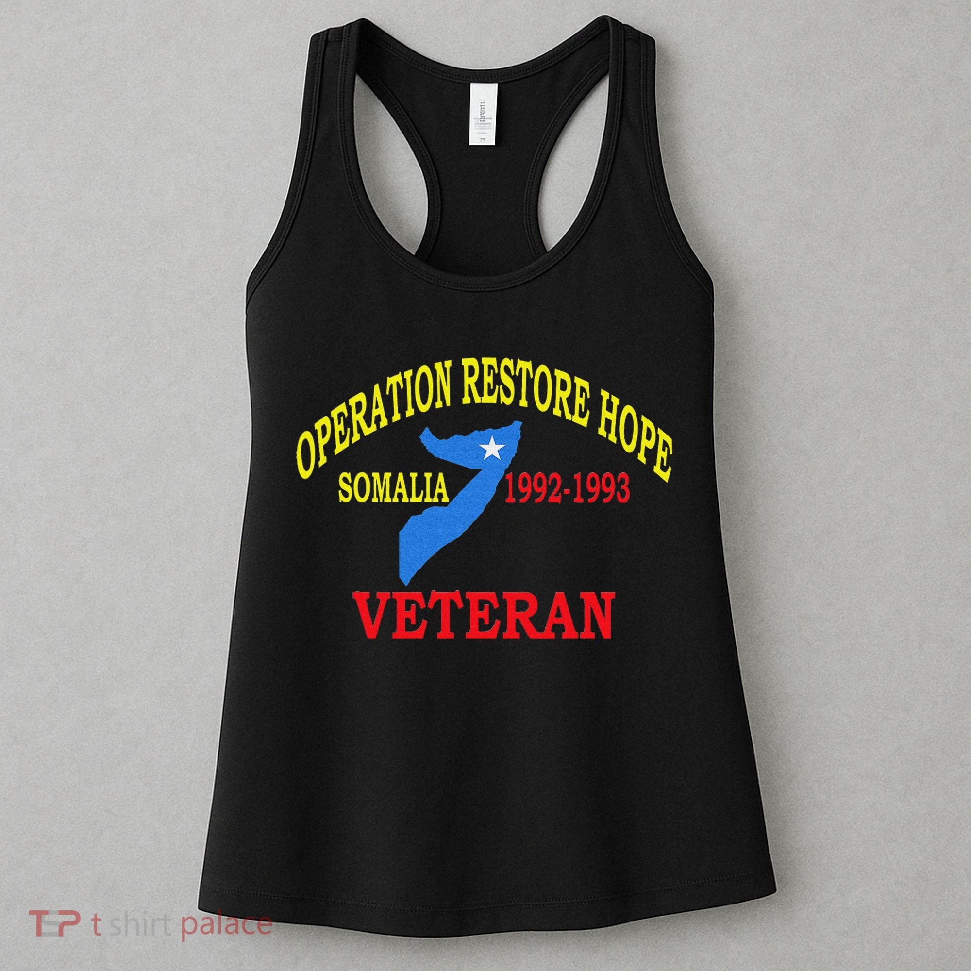 Mogadishu Somalia Veteran Operation Restore Hope War Veteran Women's Tank Top