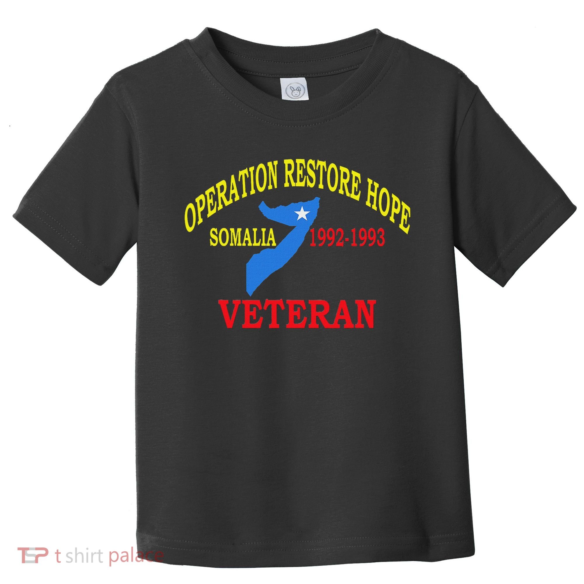 Mogadishu Somalia Veteran Operation Restore Hope War Veteran Toddler T-Shirt