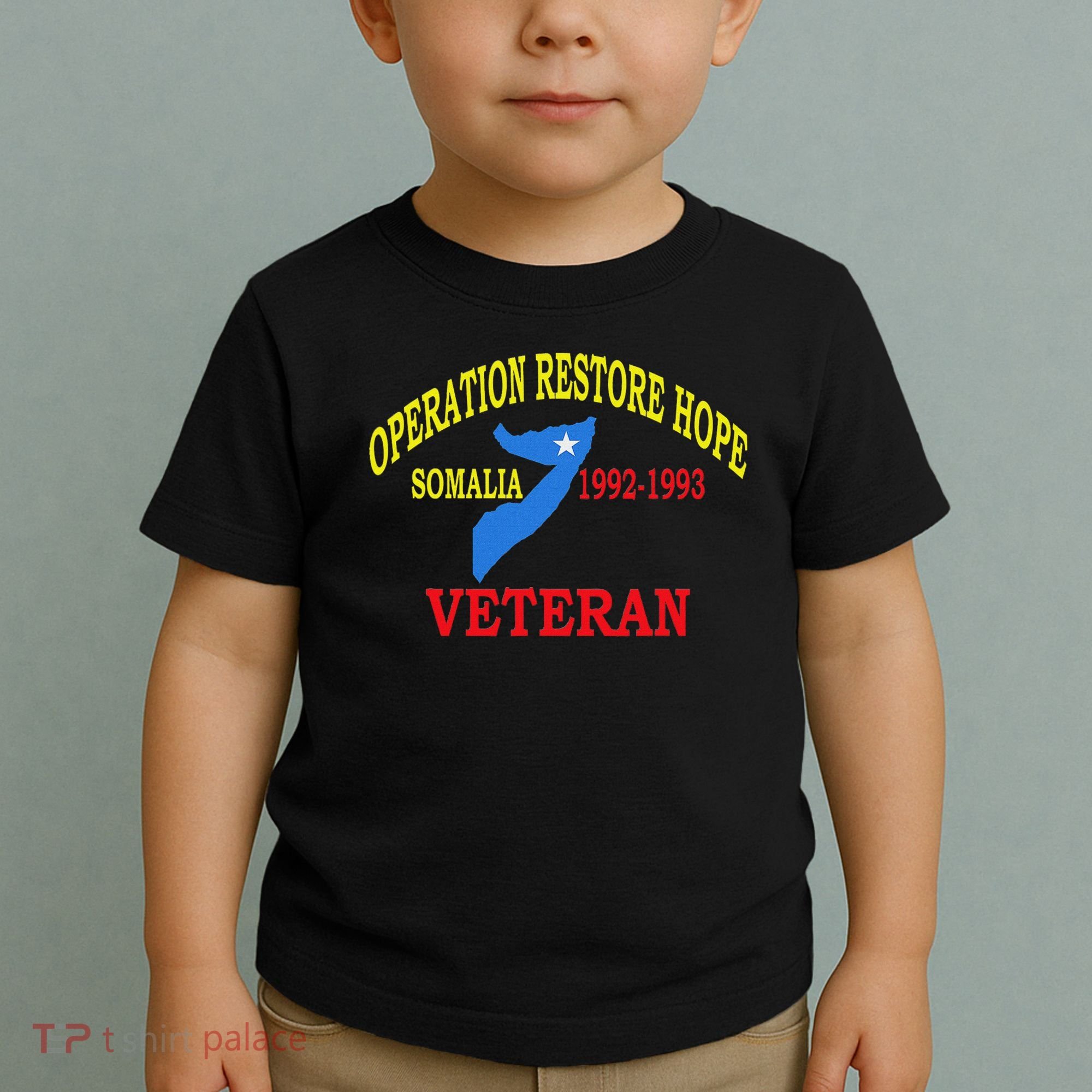 Mogadishu Somalia Veteran Operation Restore Hope War Veteran Toddler T-Shirt
