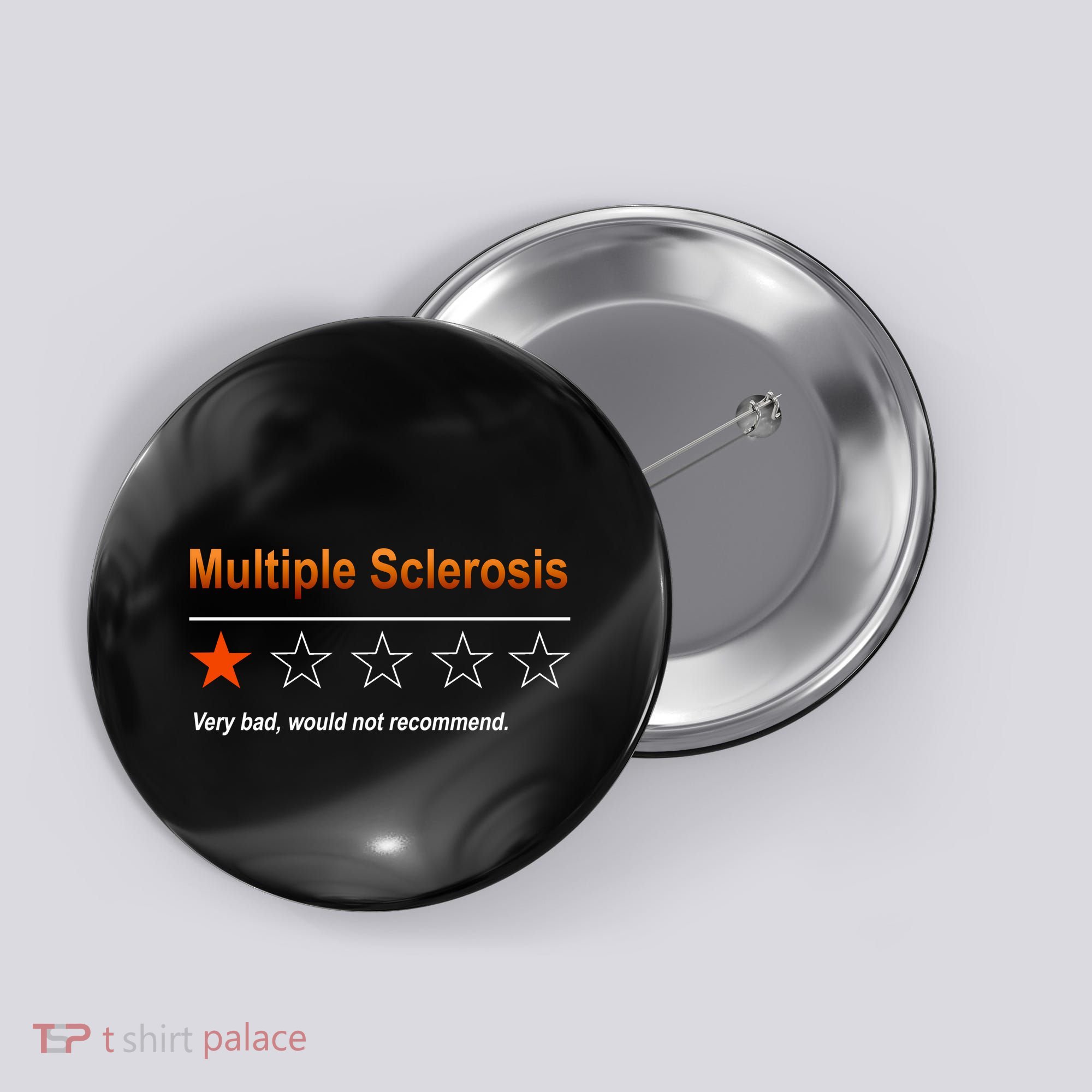 Multiple Sclerosis Very Bad Would Not Recommend Button