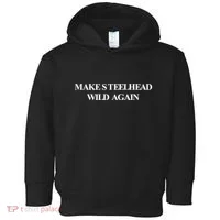 Make Steelhead Wild Again Toddler Hoodie thumb 0