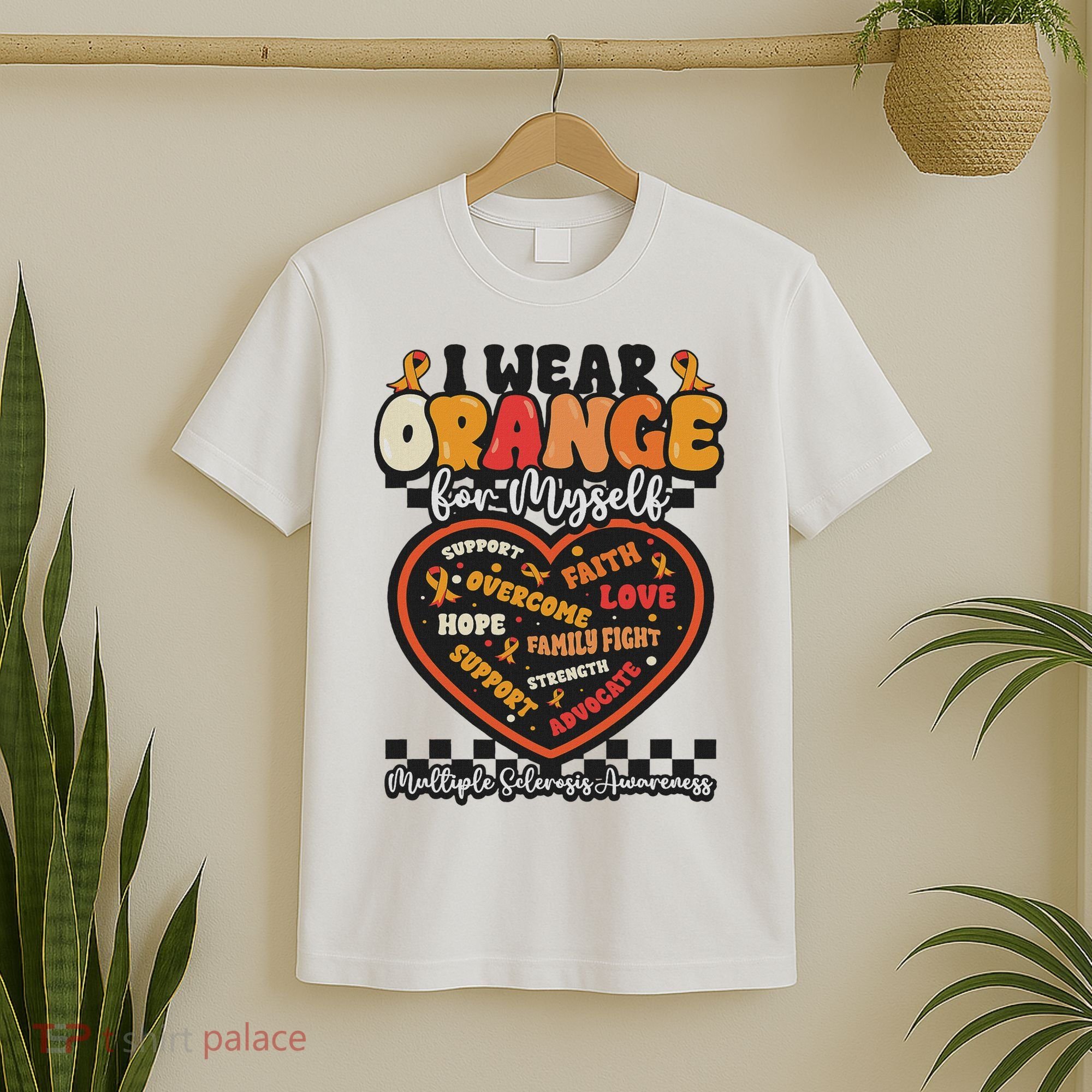 Multiple Sclerosis Wear Orange Ribbon For Myself Ms Warrior T-Shirt