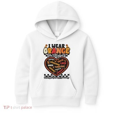 Multiple Sclerosis Wear Orange Ribbon For Myself Ms Warrior Kids Hoodie