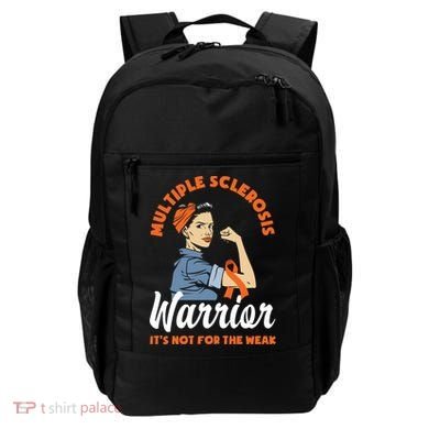 Multiple Sclerosis Warrior It's Not For The Weak Ms Meaningful Gift Backpack