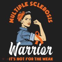 Multiple Sclerosis Warrior It's Not For The Weak Ms Meaningful Gift Hat thumb 2