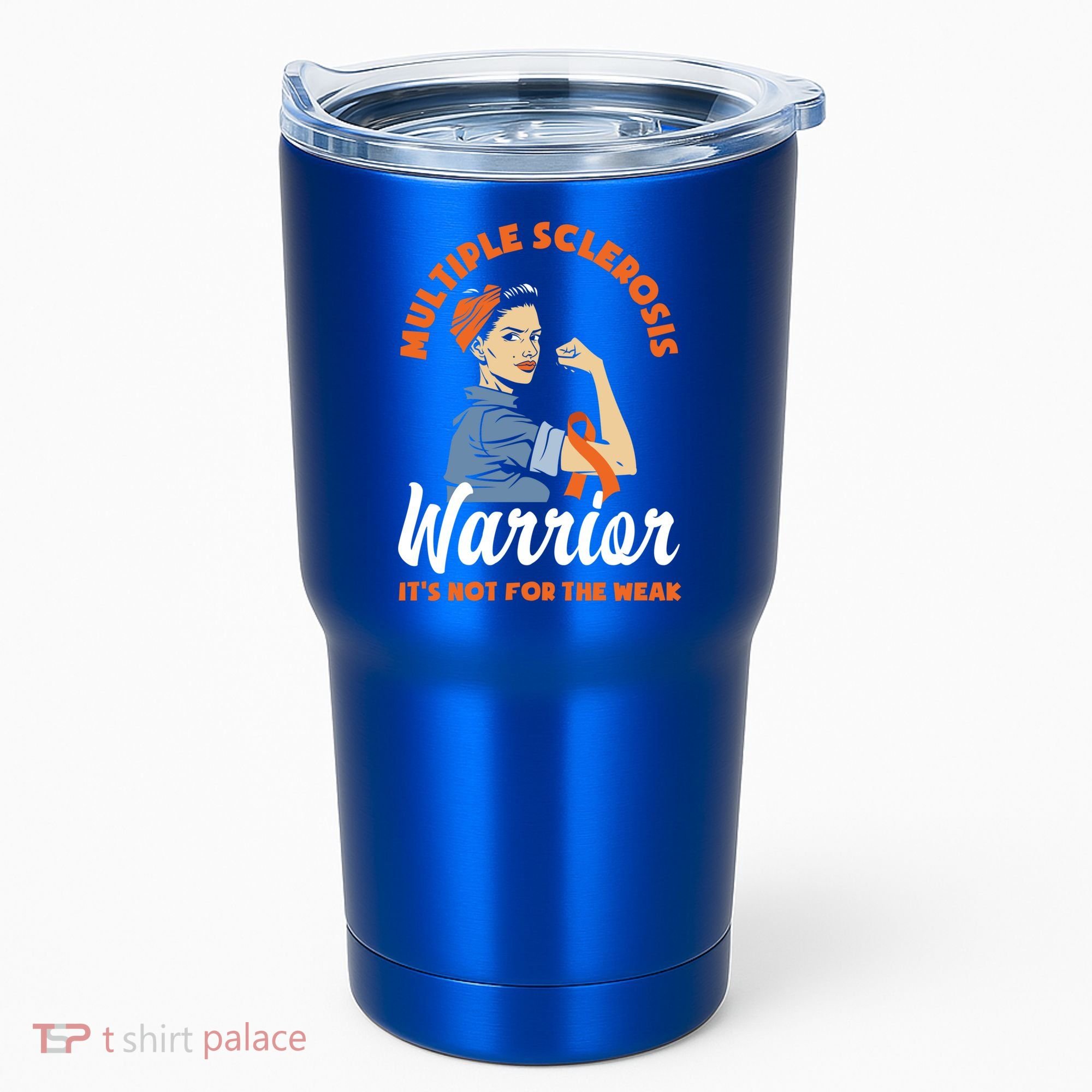 Multiple Sclerosis Warrior It's Not For The Weak Ms Meaningful Gift Tumbler