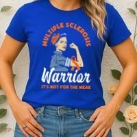 Multiple Sclerosis Warrior It's Not For The Weak Ms Meaningful Gift Women's T-Shirt thumb 2