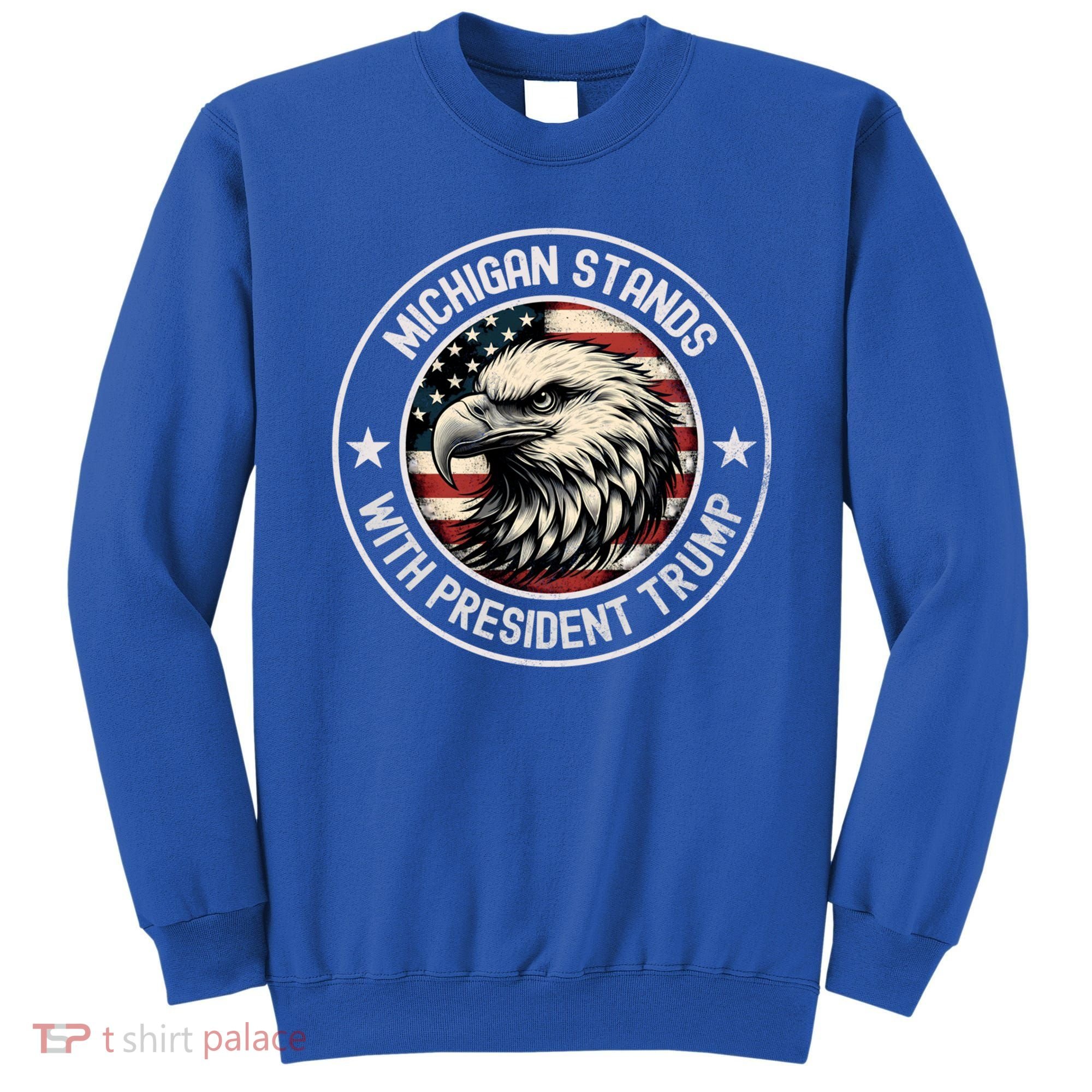 Michigan Stands With Trump Gift Sweatshirt