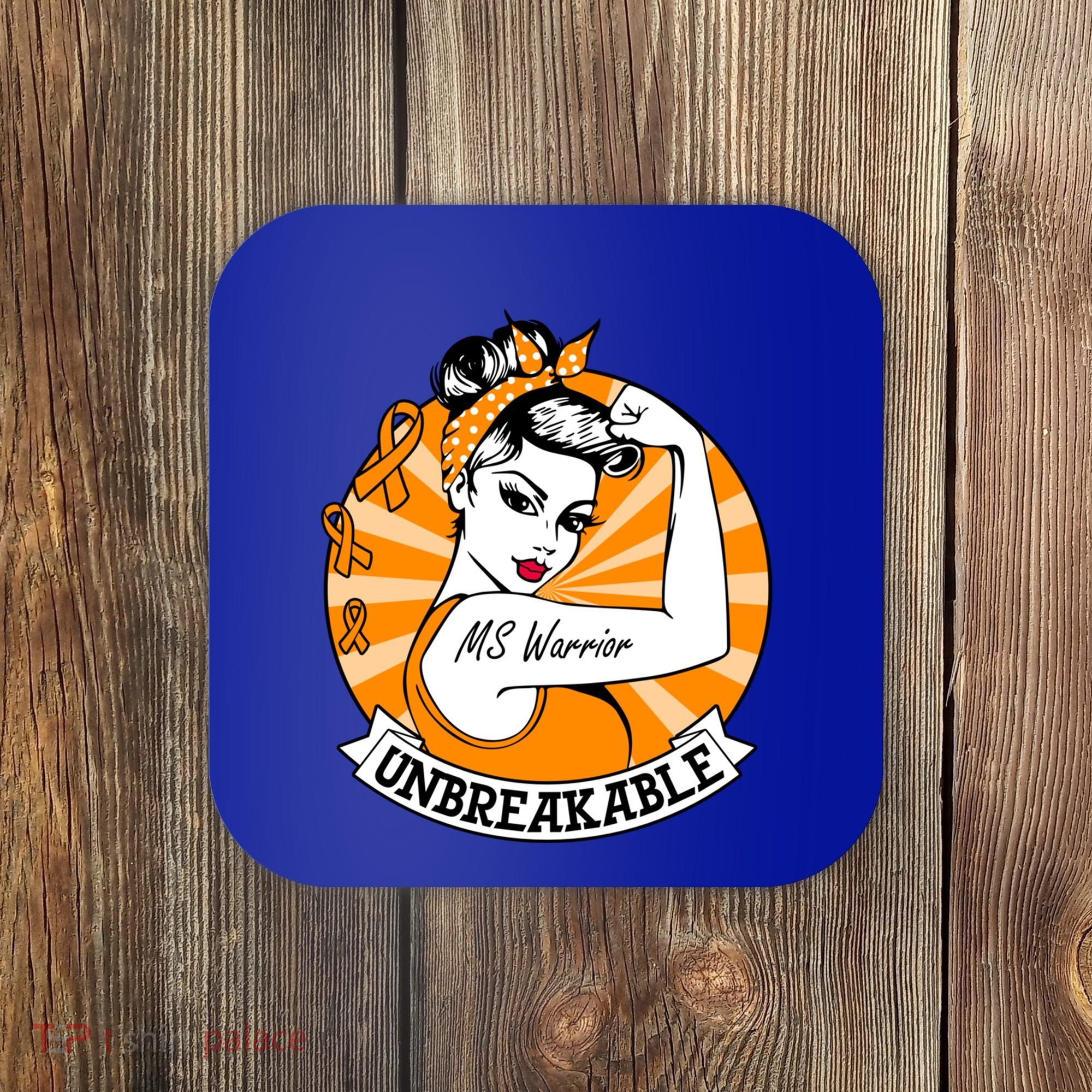 Multiple Sclerosis Warrior Funny Gift Ms Unbreakable Awareness Funny Gift Coaster