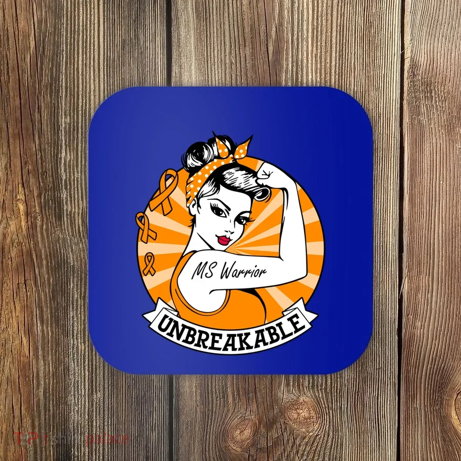Multiple Sclerosis Warrior Funny Gift Ms Unbreakable Awareness Funny Gift Coaster