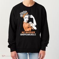 Multiple Sclerosis Warrior Unbreakable Ms Strong Funny Gift Women's Sweatshirt thumb 0