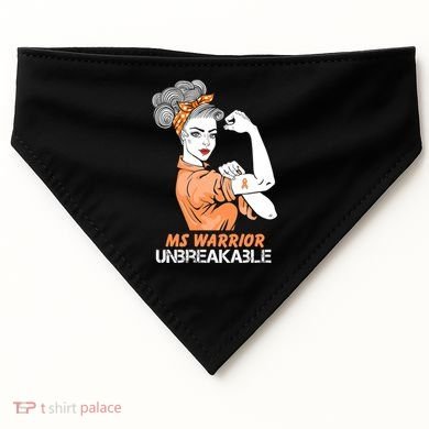 Multiple Sclerosis Warrior Unbreakable Ms Strong Funny Gift USA-Made Doggie Bandana