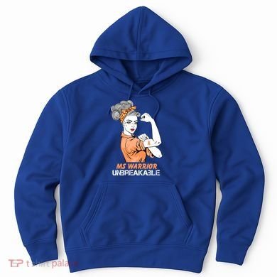 Multiple Sclerosis Warrior Unbreakable Ms Strong Funny Gift Hoodie