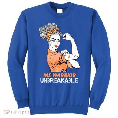 Multiple Sclerosis Warrior Unbreakable Ms Strong Funny Gift Sweatshirt