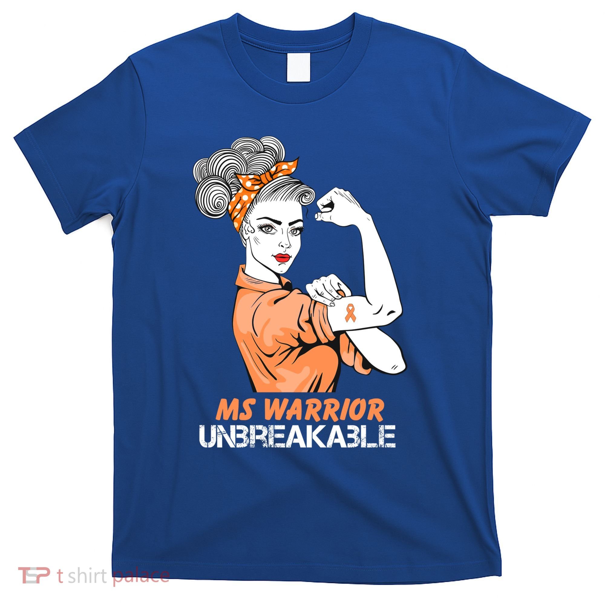 Multiple Sclerosis Warrior Unbreakable Ms Strong Funny Gift T-Shirt