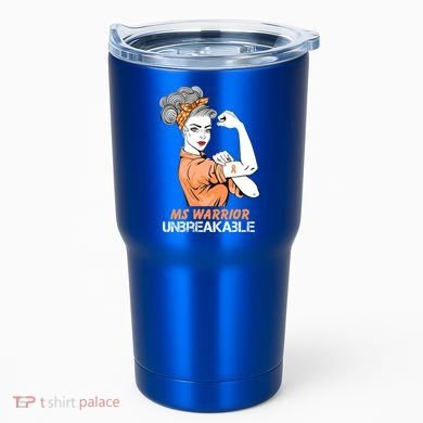 Multiple Sclerosis Warrior Unbreakable Ms Strong Funny Gift Tumbler