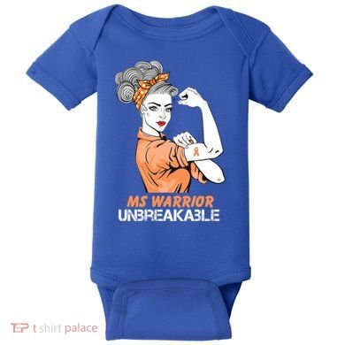 Multiple Sclerosis Warrior Unbreakable Ms Strong Funny Gift Baby Bodysuit