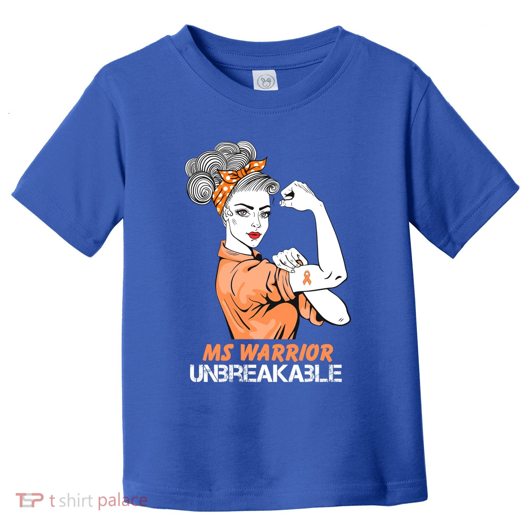 Multiple Sclerosis Warrior Unbreakable Ms Strong Funny Gift Toddler T-Shirt