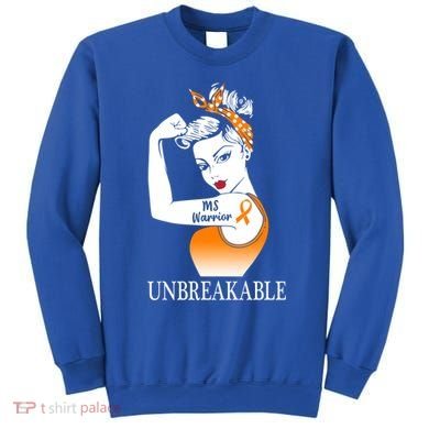 Multiple Sclerosis Warrior Unbreakable Ms Strong Meaningful Gift Sweatshirt