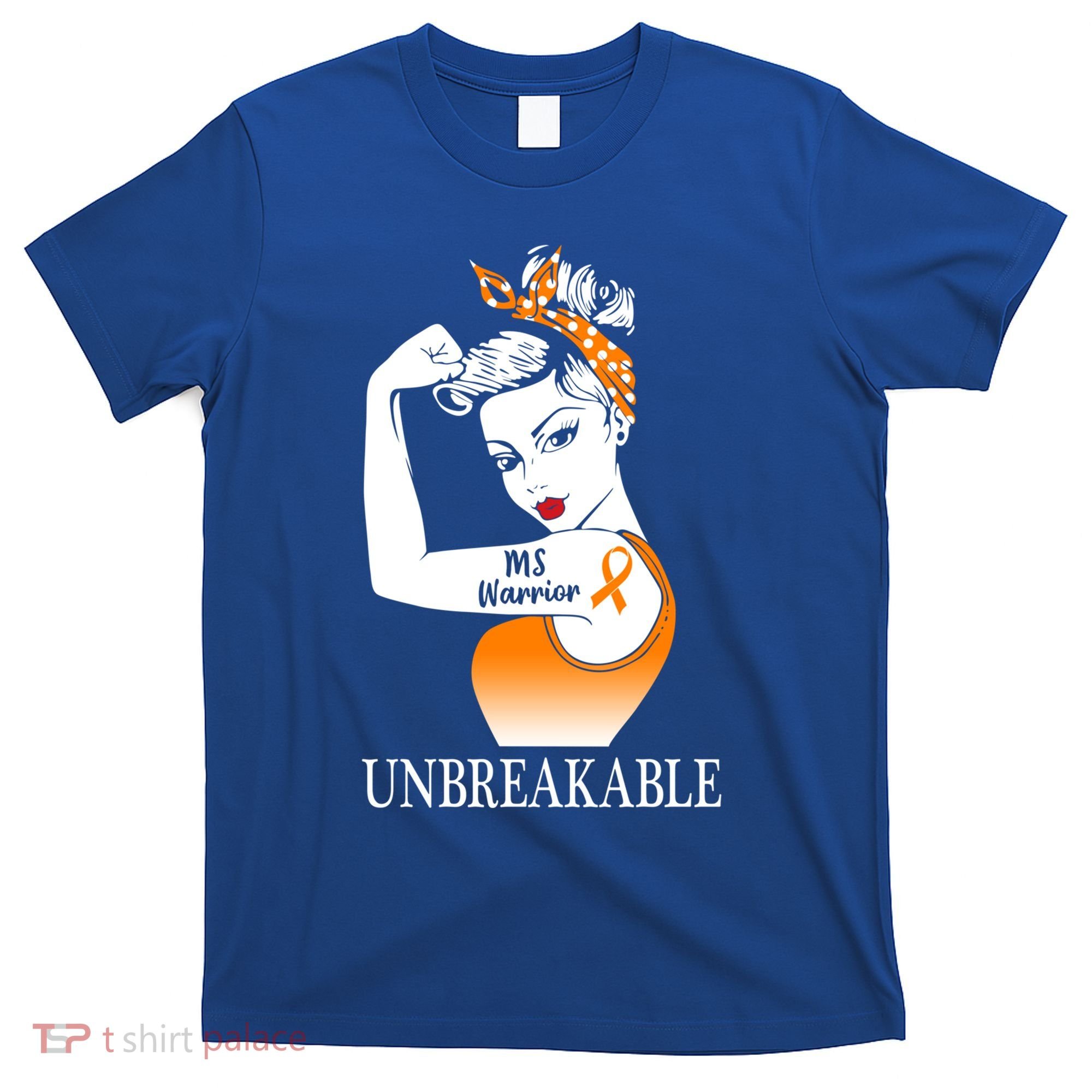 Multiple Sclerosis Warrior Unbreakable Ms Strong Meaningful Gift T-Shirt