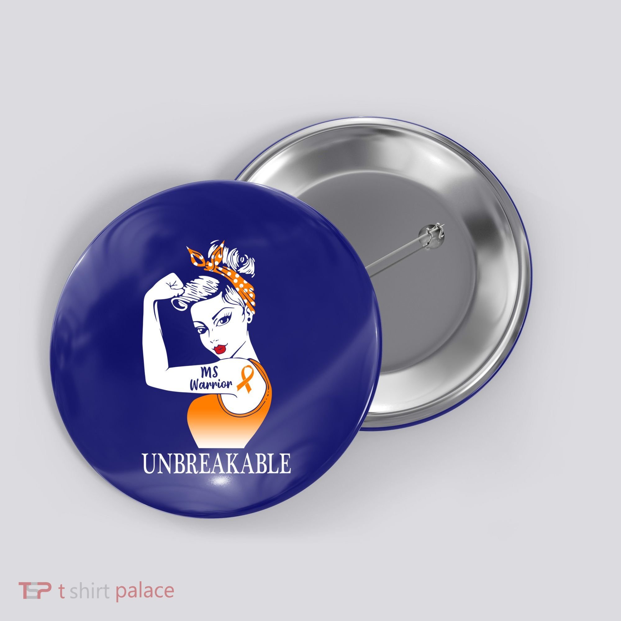 Multiple Sclerosis Warrior Unbreakable Ms Strong Meaningful Gift Button