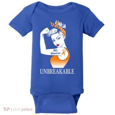 Multiple Sclerosis Warrior Unbreakable Ms Strong Meaningful Gift Baby Bodysuit