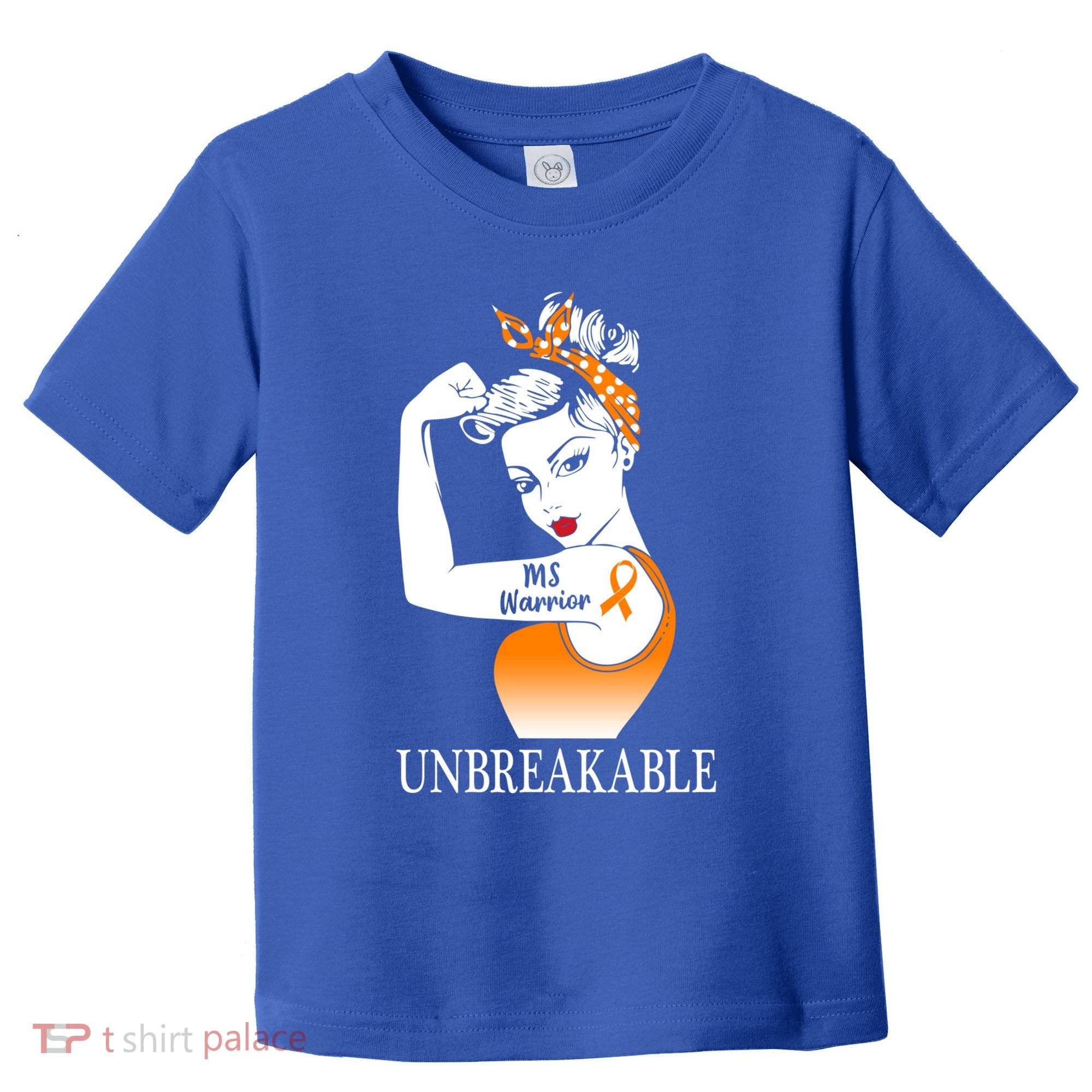 Multiple Sclerosis Warrior Unbreakable Ms Strong Meaningful Gift Toddler T-Shirt