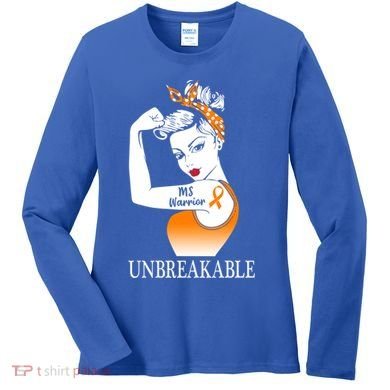 Multiple Sclerosis Warrior Unbreakable Ms Strong Meaningful Gift Women's Long Sleeve Shirt