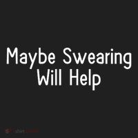 Maybe Swearing Will Help Tumbler thumb 3