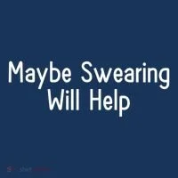 Maybe Swearing Will Help Tank Top thumb 6