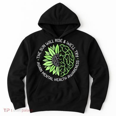 Motivational Support Warrior Mental Health Awareness Month Gift Hoodie