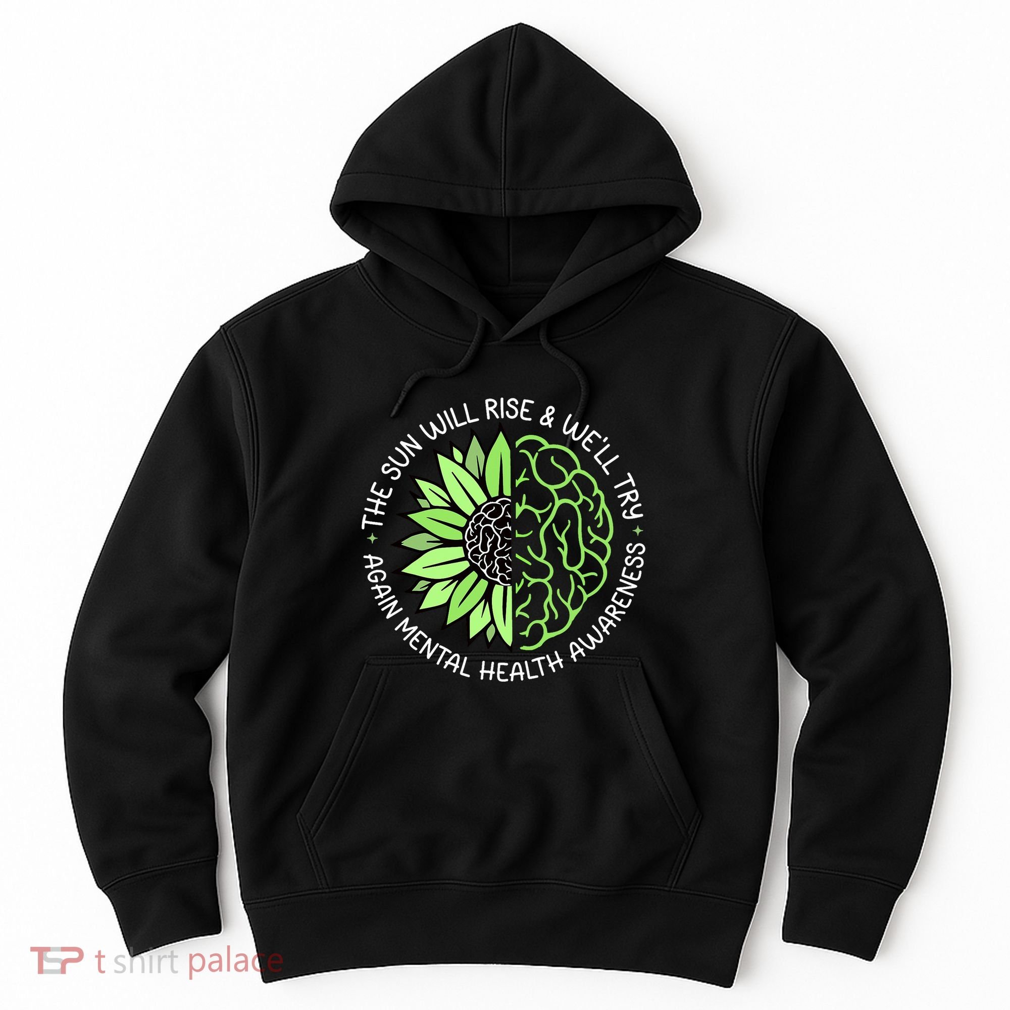 Motivational Support Warrior Mental Health Awareness Month Gift Hoodie