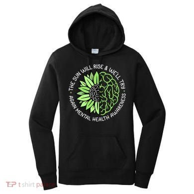 Motivational Support Warrior Mental Health Awareness Month Gift Women's Hoodie