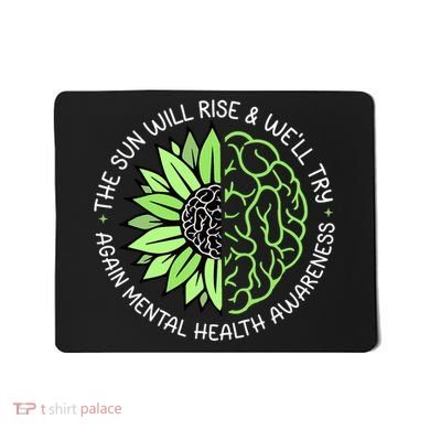 Motivational Support Warrior Mental Health Awareness Month Gift Mousepad