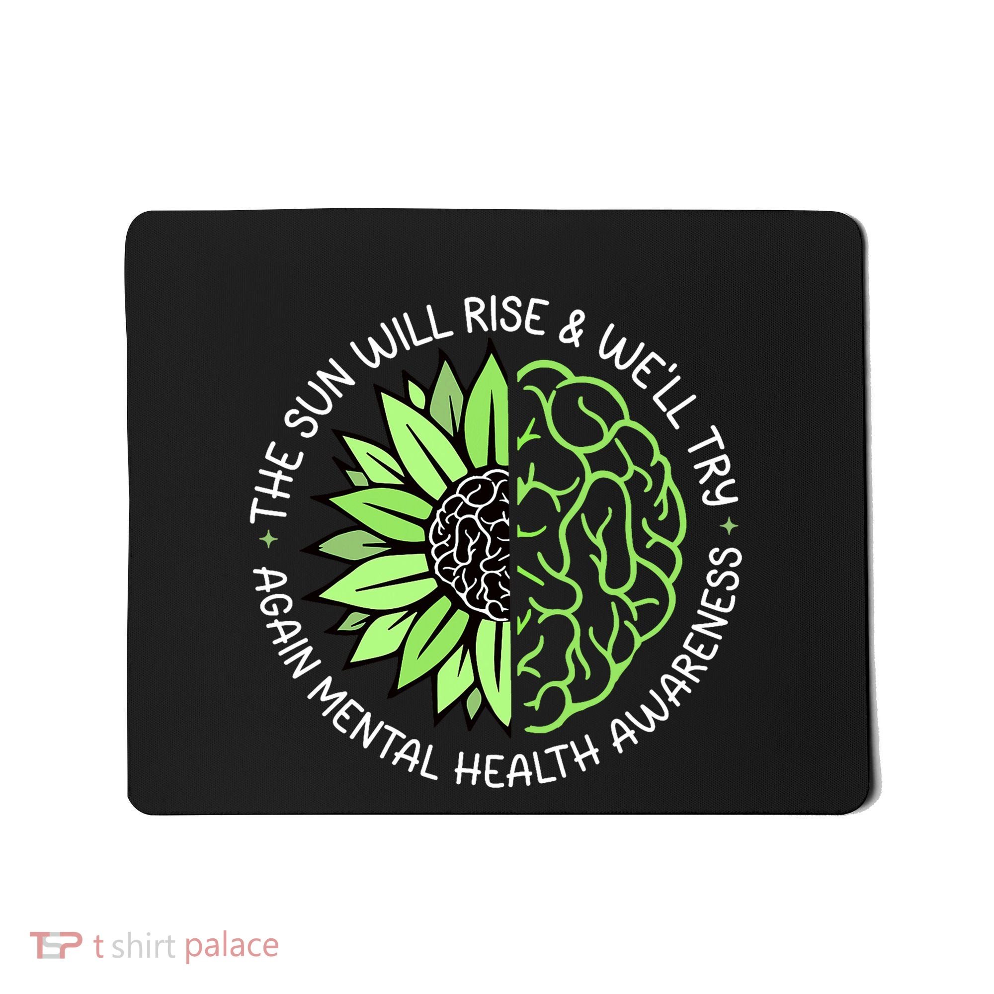 Motivational Support Warrior Mental Health Awareness Month Gift Mousepad