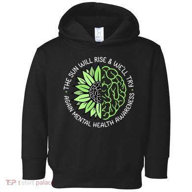 Motivational Support Warrior Mental Health Awareness Month Gift Toddler Hoodie