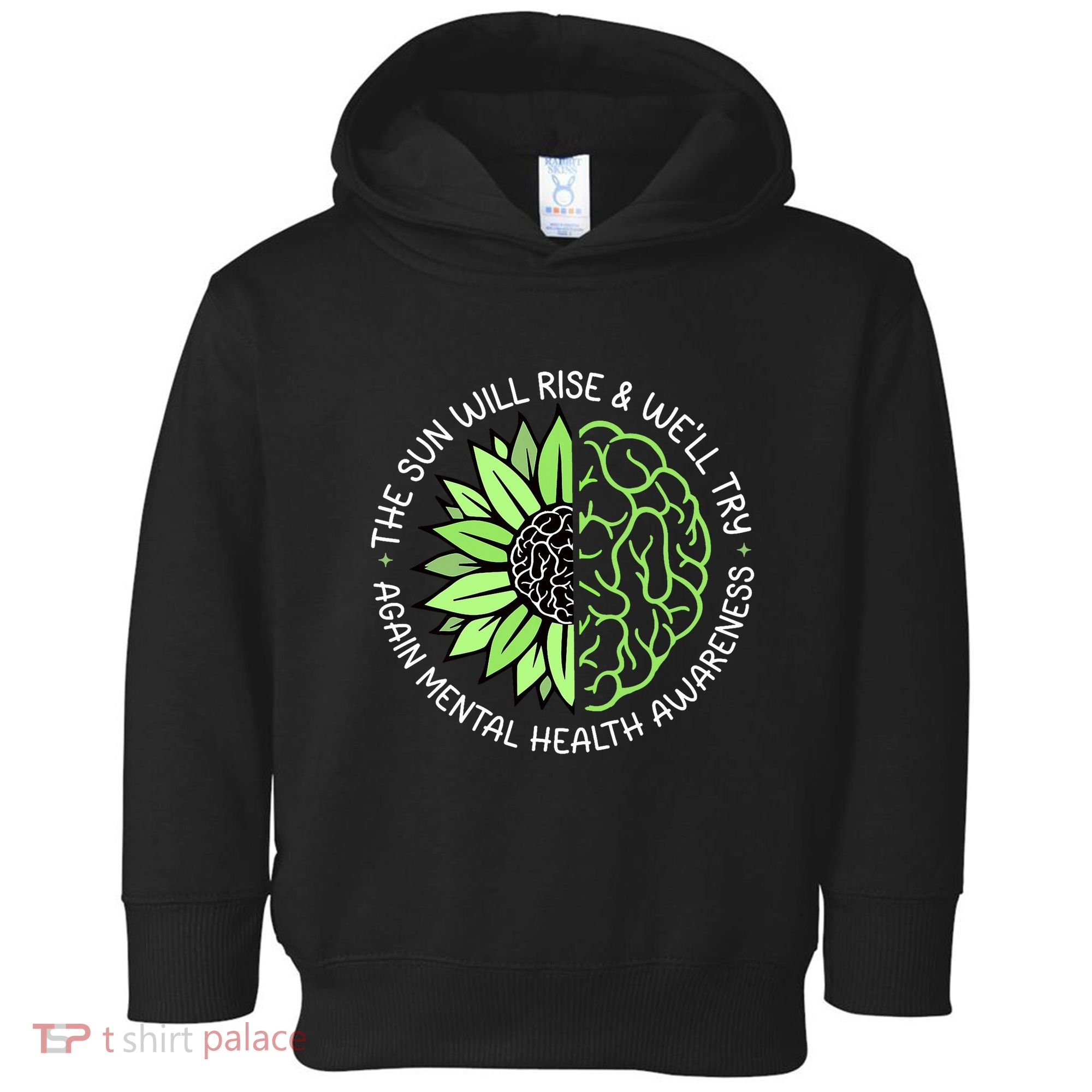 Motivational Support Warrior Mental Health Awareness Month Gift Toddler Hoodie