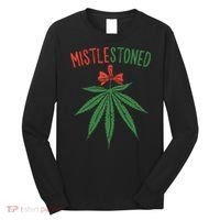 Mistlestoned Shirts Weed Stoner Christmas Gift Marijuana 420 Long Sleeve Shirt thumb 0